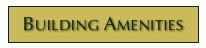 BUILDING AMENITIES